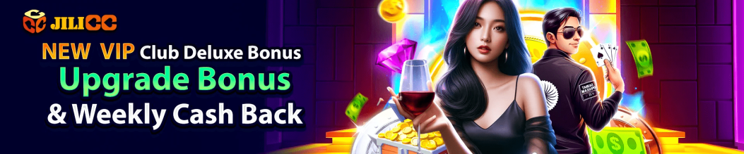 Jilicc Casino VIP Upgrade Bonus & Weekly Cash Back